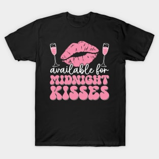 Available for midnight kisses T-Shirt